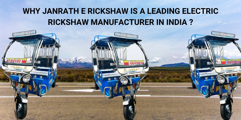 Electric Rickshaw Manufacturer